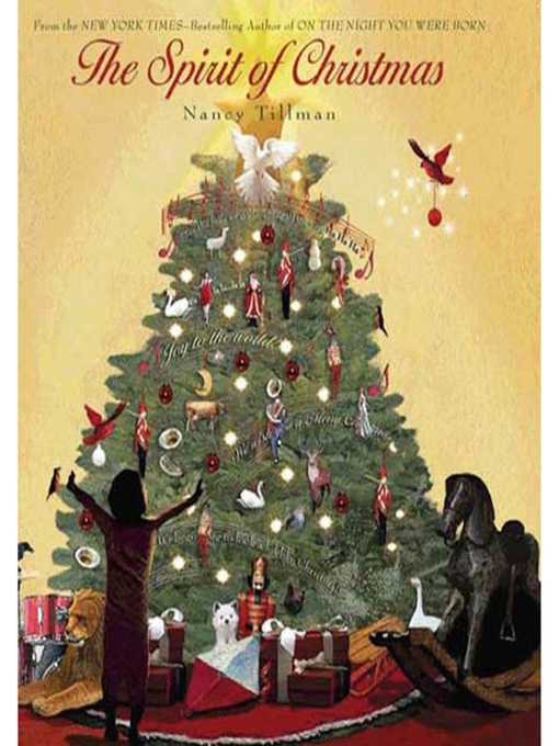 Title details for The Spirit of Christmas by Nancy Tillman - Available
